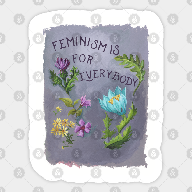 Feminism Is For Everybody Feminist Sticker Teepublic 